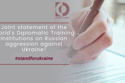 Дипломатическият институт се присъедини към обща позиция на 17 дипломатически институти и академии, които осъждат руската агресия в Украйна